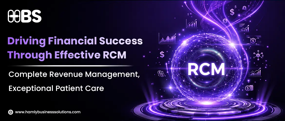 Driving Financial Success Through Effective RCM